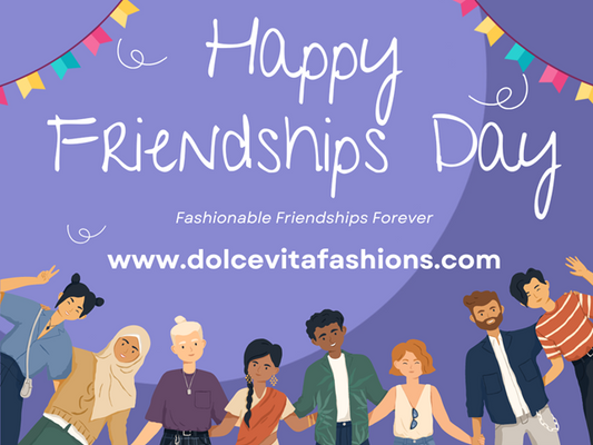 Celebrate Friendship Day this July with Dolce Vita Fashions: Fashion Style Goals with Your Friends